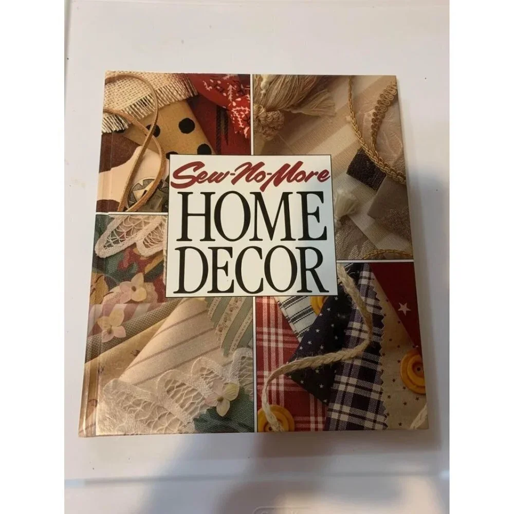Sew-No-More Home Decor - Memories In The Making Series (Vintage 1993, HC)